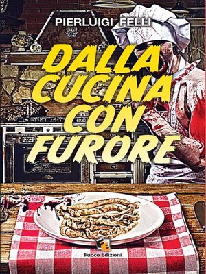 cover image of Dalla cucina con furore